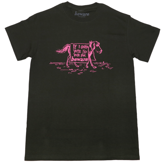 VOTE FOR BEWARE T-SHIRT